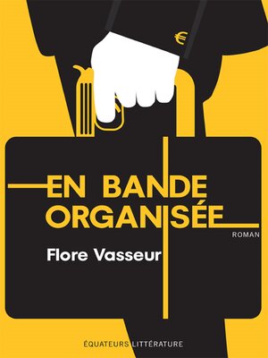 cover image of En bande organisée